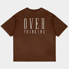 Over Thinking  Oversized Tee